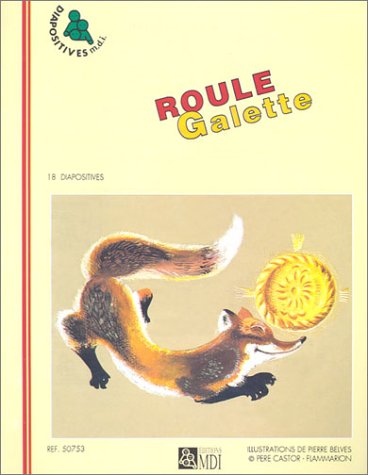 Diapositives du père Castor : Roule galette book