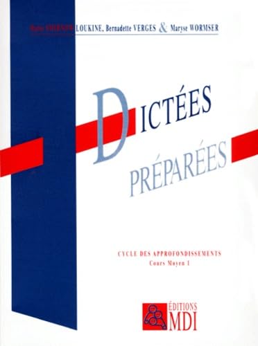 Nouvelles dictées préparées, CM 1: Cycle des approfondissements, deuxième année, acquérir des méthodes de travail et des connaissances précises Books