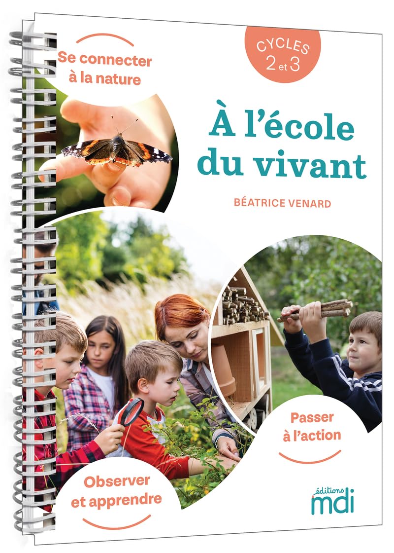 A l'école du vivant Cycle 2 et 3 - Guide - Enseignant Education & Training