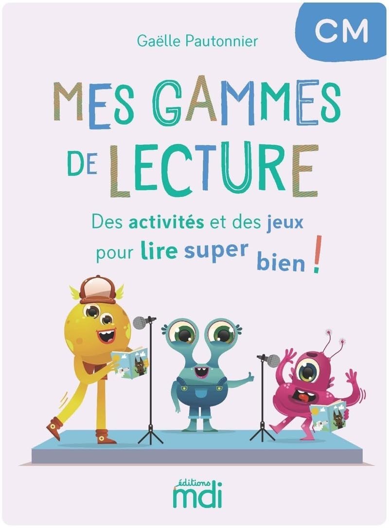 Mes Gammes de lecture - CM - Cahier Education & Training