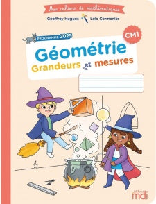 Géométrie, grandeurs et mesures CM1 Education & Training
