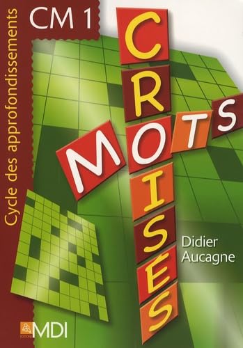 Mots croisés CM1: Cycle des approfondissements Books