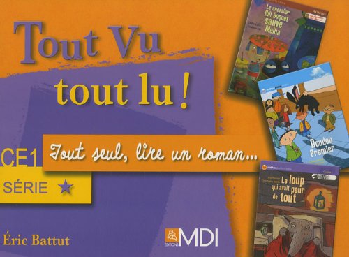 Tout vu tout lu ! CE1 série 1: Tout seul, lire un roman... book