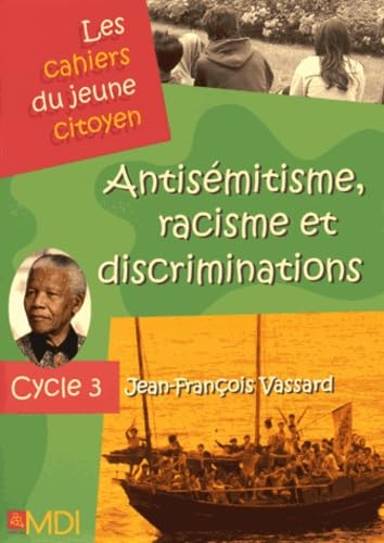 Antisémitisme, racisme et discriminations: Cycle 3 Books