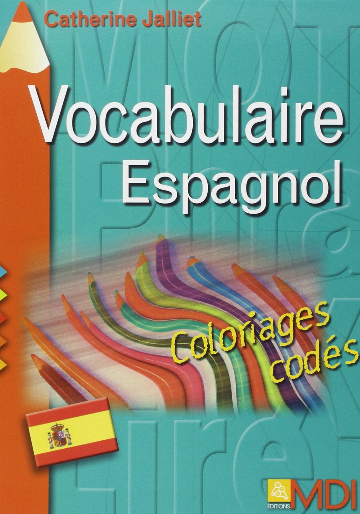 Coloriages codés vocabulaire espagnol Books