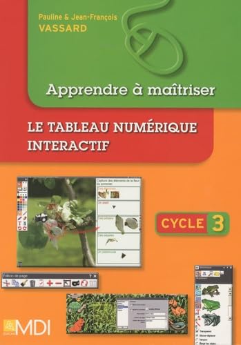 Apprendre à maîtriser la tableau numérique interactif Cycle 3 book