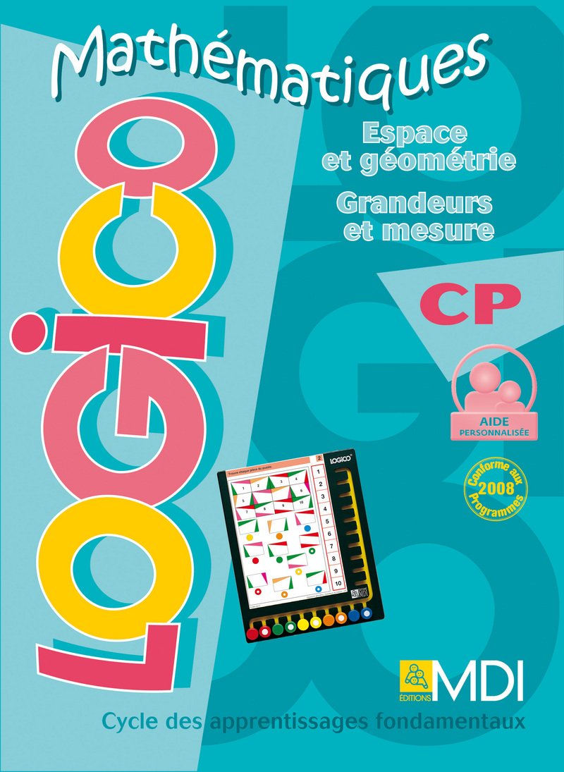 Logico Mathématiques CP - Espace et géométrie / grandeurs et mesures Education & Training