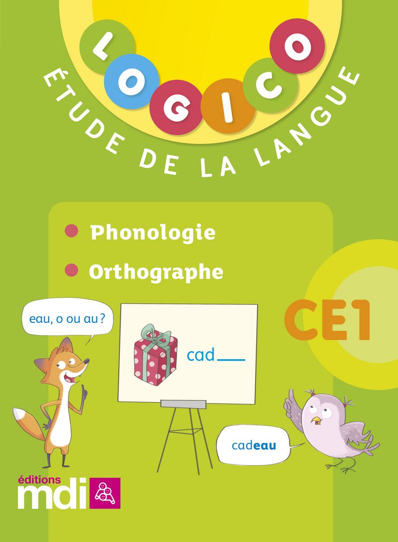 Logico Français 2 CE1 - Phonologie, orthographe 2018 Education & Training