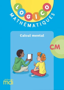Logico mathématiques CM : calcul mental Education & Training