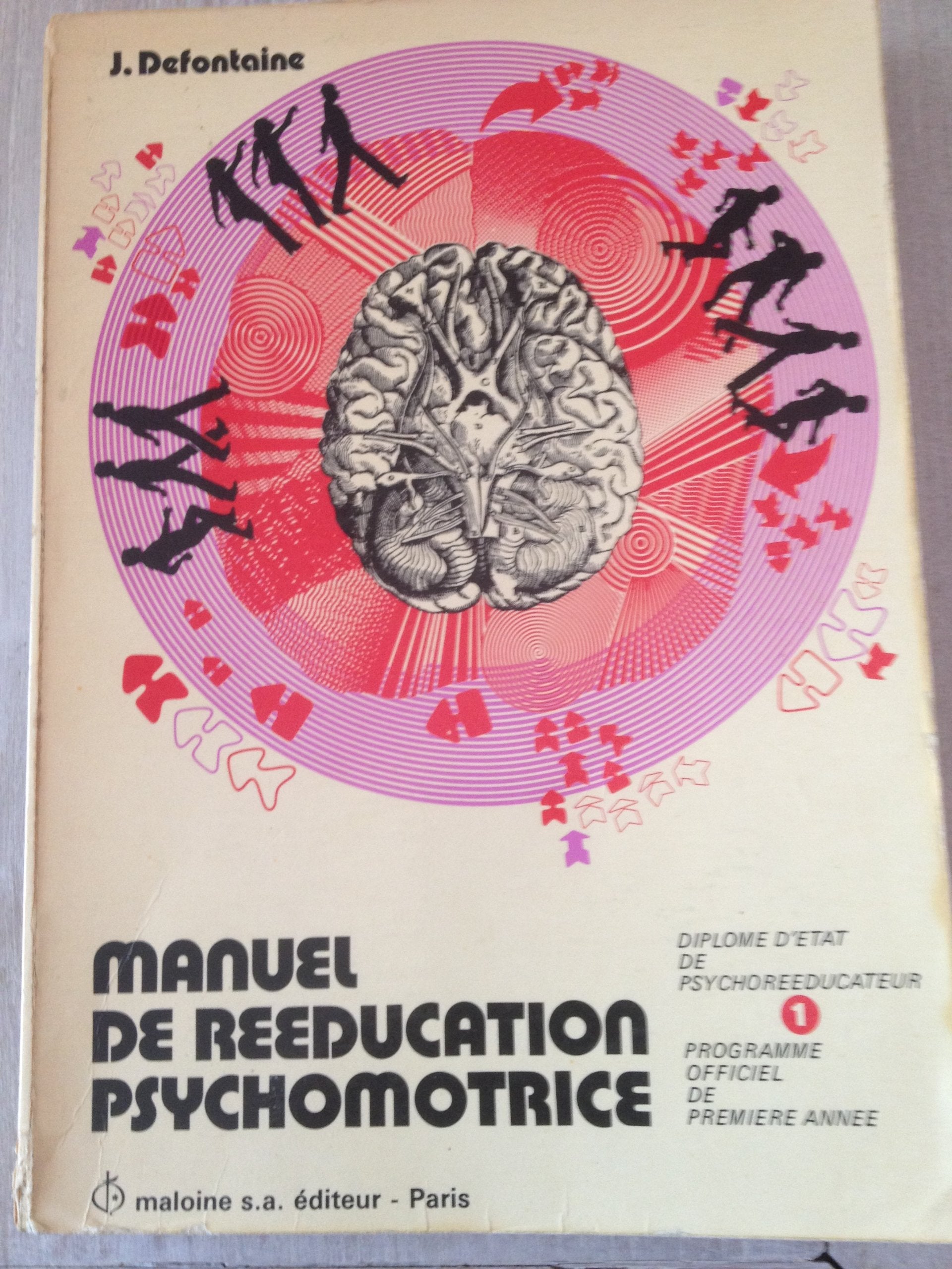 Manuel de rééducation psychomotrice, tome 1 book