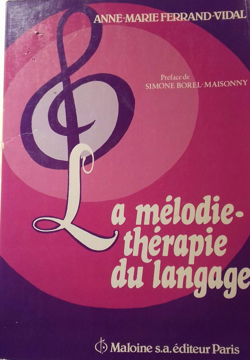 La mélodie-thérapie du langage book