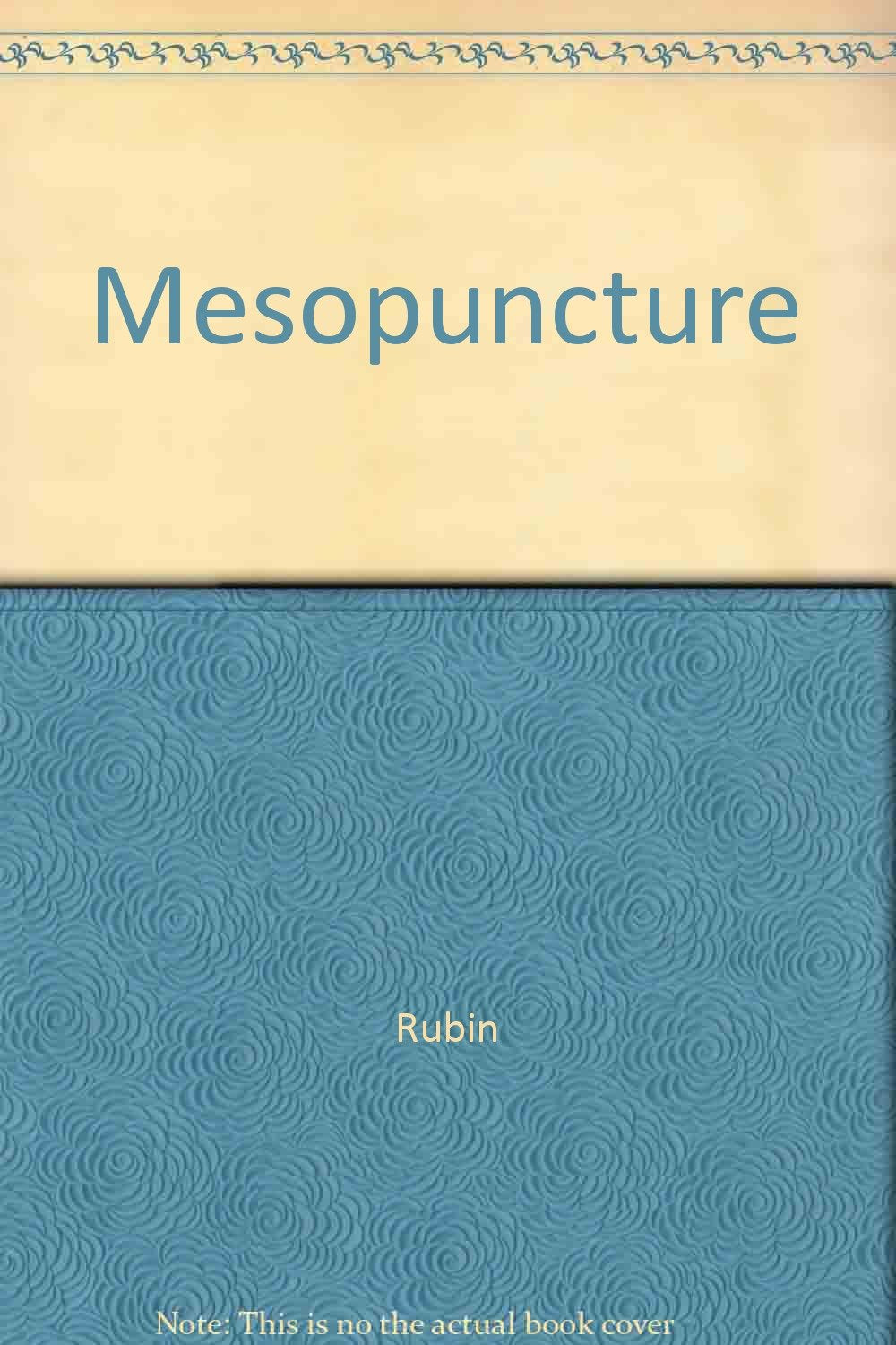 La Mésopuncture : un nouvel art de guérir book