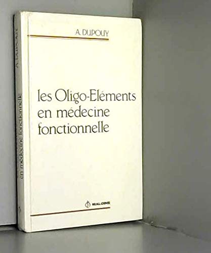 Les Oligo-Eléments en médecine fonctionnelle Books