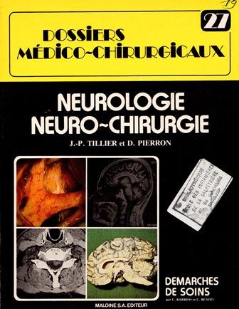 Dossiers médico-chirurgicaux Tome 27: Neurologie, neurochirurgie book