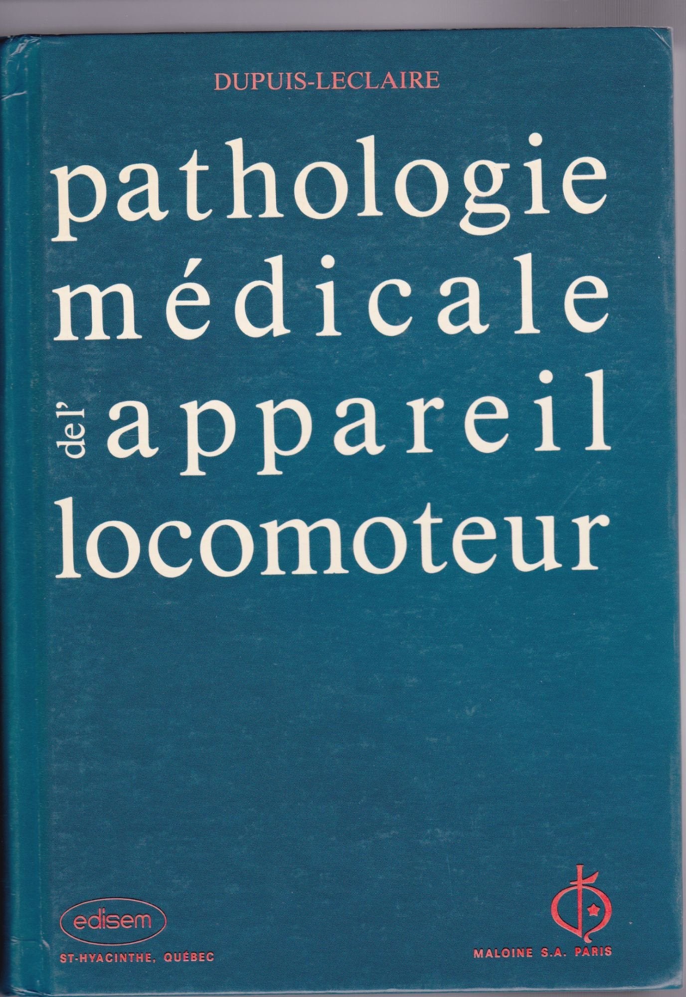 Pathologie médicale de l'appareil locomoteur book