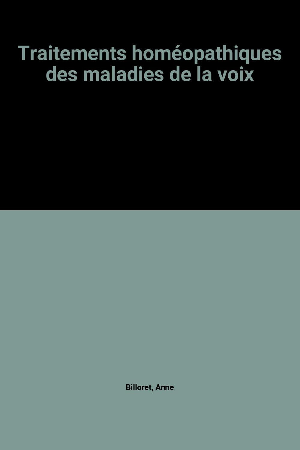 Traitements homéopathiques des maladies de la voix Books