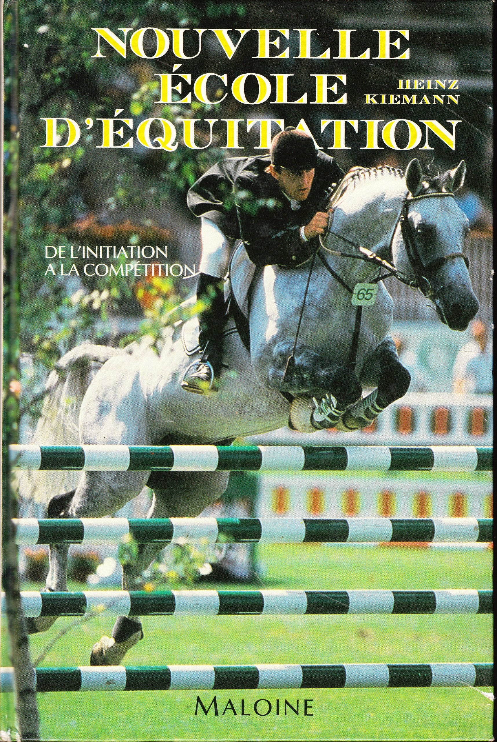 Nouvelle école d'équitation: De l'initiation à la compétition book