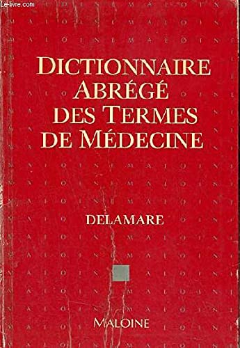 Dictionnaire abrégé des termes de médecine book