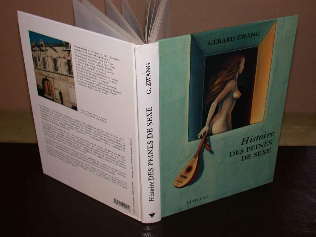 Histoire des peines de sexe : les empêtrements érotiques et leurs remèdes à travers les âges Books