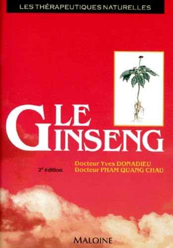 Le Ginseng. Therapeutique Naturelle, 2eme Edition book