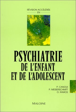 Révision accélérée en psychiatrie de l'enfant et de l'adolescent book