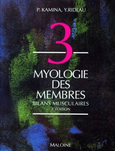 Myologie des membres : Bilans musculaires Medicine
