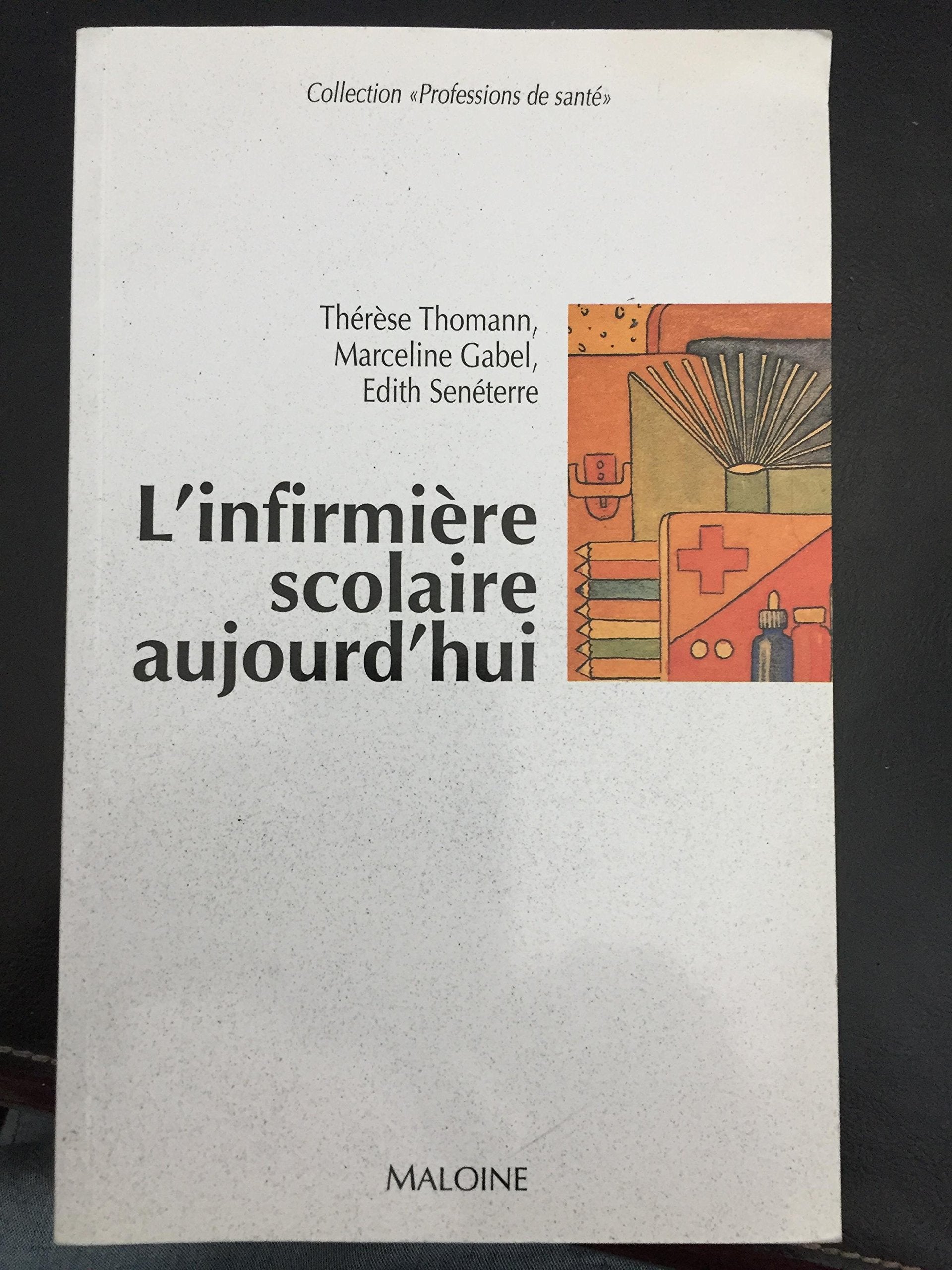 L' infirmière scolaire aujourd'hui book