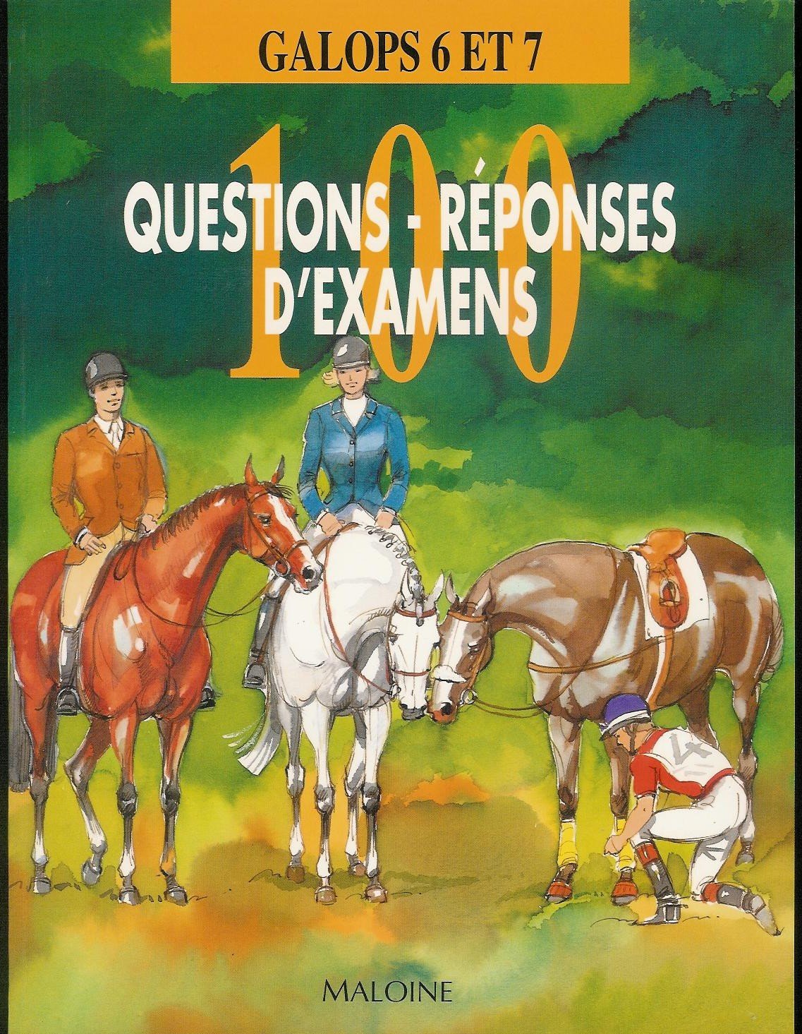 Galops 6 et 7 : 100 questions-réponses-Manuel des examens d'équitation book