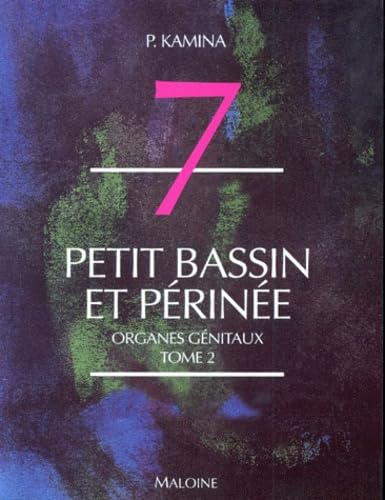 Petit bassin et périnée, tome 2. Organes génitaux book