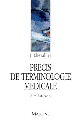 Précis de terminologie médicale: Introduction au domaine et au langage médical Books
