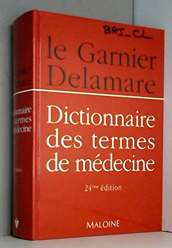 Dictionnaire des termes de médecine book