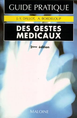 Guide pratique des gestes médicaux book