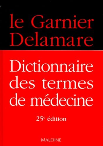 Dictionnaire Des Termes De Medecine. 25eme Edition Books