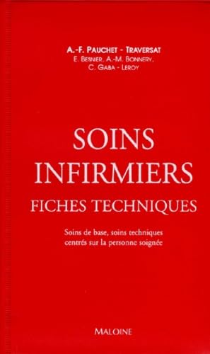 Soins infirmiers: Fiches techniques, soins de base, soins techniques centrés sur la personne soignée Books