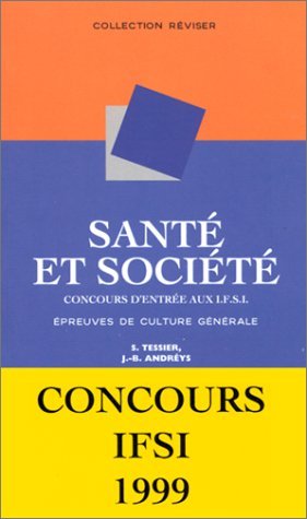 Santé et Société, concours d'entrée aux I.F.S.I. : Epreuve de culture générale book