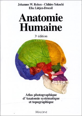 Atlas d'anatomie photographique du corps humain Medicine