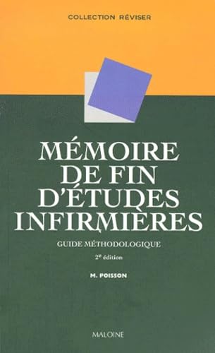 Mémoire de fin d'études infirmières : Guide méthodologique book