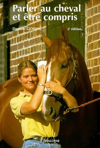 Parler au cheval et être compris Leisure & Fun