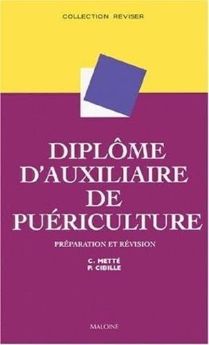 Diplôme d'auxiliaire de puériculture : Préparation et Révision book