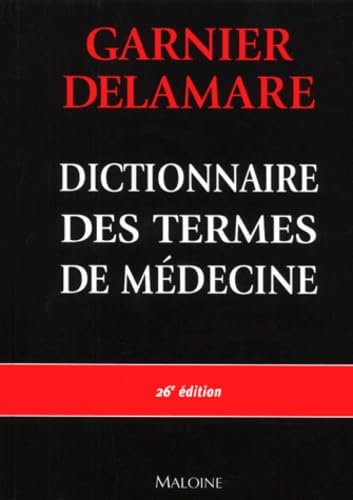 Dictionnaire Des Termes De Medecine. 26eme Edition Books