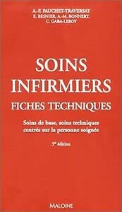 Soins infirmiers: Fiches techniques, Soins de base, soins techniques, centrés sur la personne soignée Books
