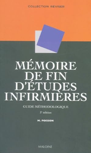 Mémoire de fin d'études infirmières : Guide méthodologique, 3e édition book