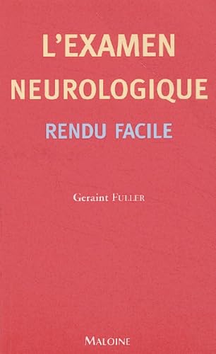 L'Examen Neurologique. Rendu Facile book