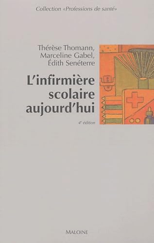Infirmière scolaire aujourd'hui book