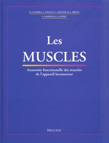 Les muscles: Anatomie fonctionnelle des muscles de l'appareil locomoteur book