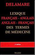 Lexique, bilingue français-anglais : Des termes de médecine book