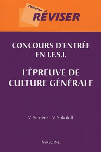 Concours d'entrée en IFSI: L'épreuve de culture générale book