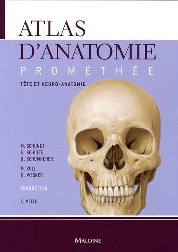 Atlas d'anatomie Prométhée: Tome 3, Tête et neuro-anatomie book