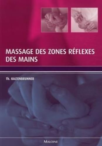 MASSAGE DES ZONES REFLEXES DES MAINS book