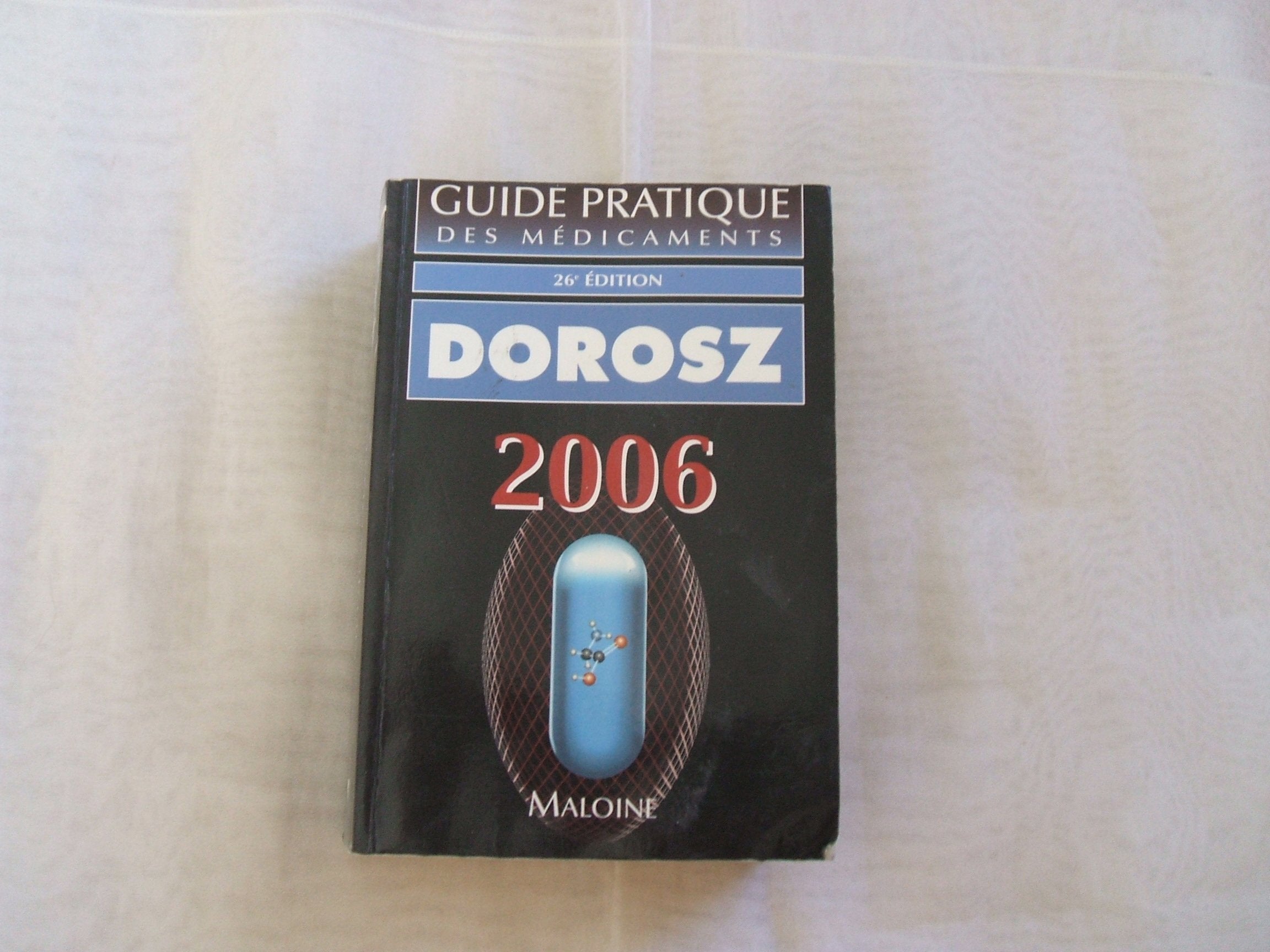 Guide pratique des médicaments Dorosz book